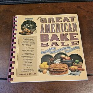 1991 The Great American Bake Sale NOSTALGIC BAKED GOODS Cookbook spiral